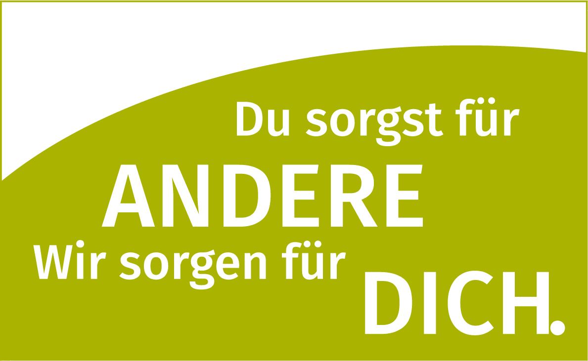 Grafik: Du sorgst für Andere – Wir sorgen für Dich.